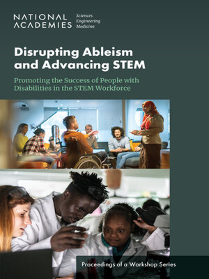 cover image of Disrupting Ableism and Advancing STEM